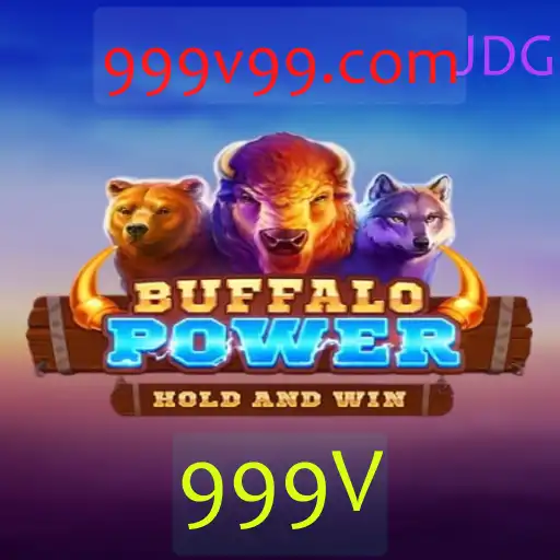 Descubra o Fascinante Mundo do Jogo BuffaloPower com 999V